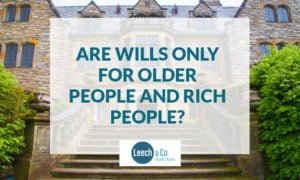 Are Wills for Rich people